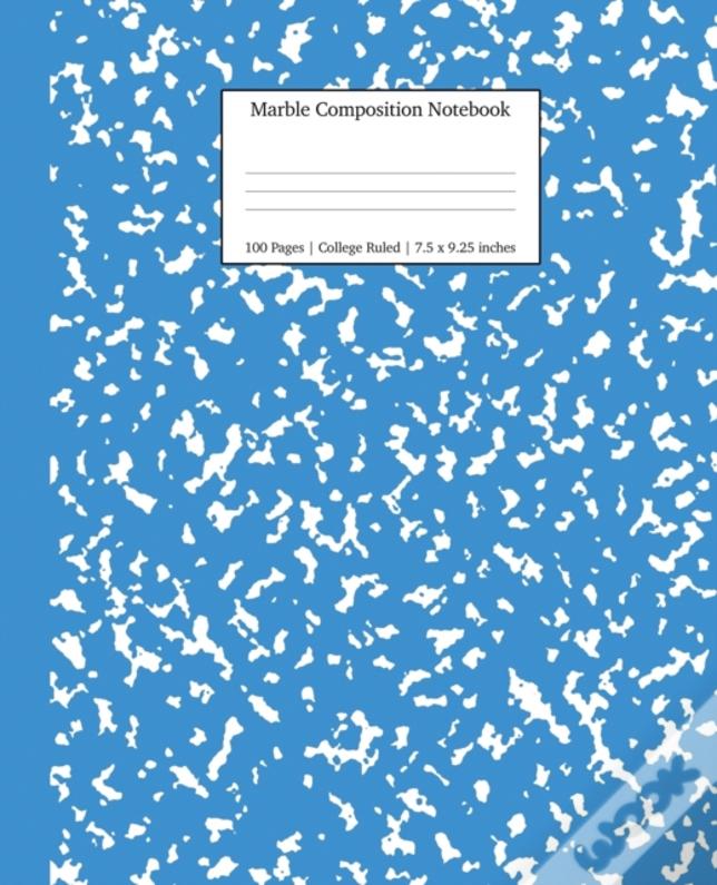 Marble Composition Notebook College Ruled: Blue Marble Notebooks, School Supplies, Notebooks For School