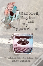 Marbles, Mayhem And My Typewriter