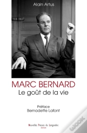 Marc Bernard Le Gout De La Vie