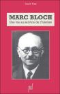 Marc Bloch, Une Vie Au Service De L'Histoire - Preview