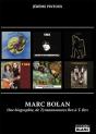 Marc Bolan - Une Biographie De Tyrannosaurus Rex A T. Rex - Preview