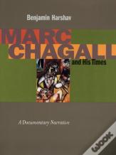 Marc Chagall And His Times