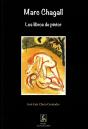 Marc Chagall. Los Libros Del Pintor   - Preview
