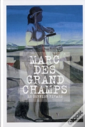 Marc Desgrandchamps, Le Dernier Rivage