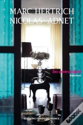 Marc Hertrich, Nicolas Adnet ; Des Univers Inspirés