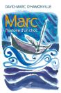 Marc ; L'Histoire D'Un Choc - Preview