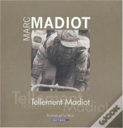 Capa do artigo Marc Madiot Tellement Madiot