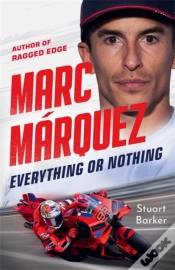 Capa do artigo Marc Marquez: Everything Or Nothing