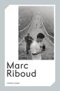 Marc Riboud - Preview