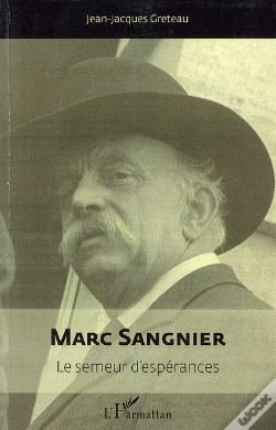 Capa do artigo Marc Sangnier ; Le Semeur D'Espérances