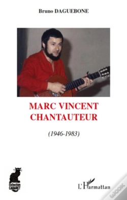 Capa do artigo Marc Vincent Chantauteur ; (1946-1983)