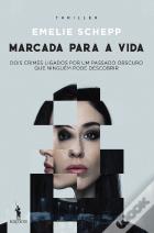 Marcada para a Vida