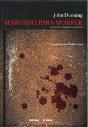 Marcado para Morrer - Preview