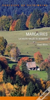 Marcairies ; La Haute-Vallée De Munster ; Haut-Rhin