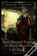 Marc'Antonio Haxac And Malta'S Devotion To St. Paul