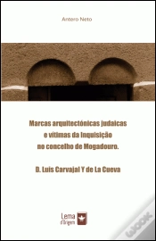 Capa do artigo Marcas Arquitectónicas Judaicas e Vítimas da Inquisição no Concelho de Mogadouro