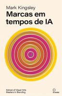 Marcas em Tempos de IA