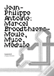 Capa do artigo Marcel Broodthaers - Moule, Muse, Meduse