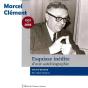 Marcel Clément : Esquisse Inédite D'Une Autobiographie - Preview