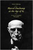 Marcel Duchamp At The Age Of 85
