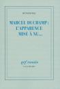 Marcel Duchamp : L'Apparence Mise A Nu... - Preview