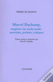 Capa do artigo Marcel Duchamp,Magicien Du Ready-Made : Souvenirs,Poèmes,Critiques