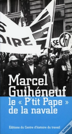 Capa do artigo Marcel Guiheneuf (Le P'Tit Pape De La Navale)