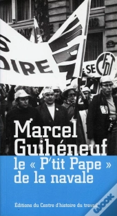 Marcel Guiheneuf (Le P'Tit Pape De La Navale)