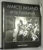 Marcel Imsand Et La Fondation - Preview