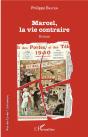 Marcel, La Vie Contraire - Preview