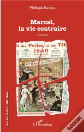 Marcel, La Vie Contraire