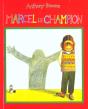 Marcel Le Champion - Preview