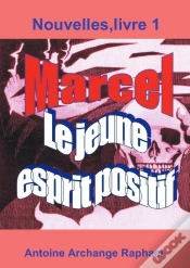Capa do artigo Marcel, Le Jeune Esprit Positif, Livre 1