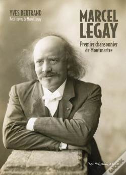 Capa do artigo Marcel Legay, Premier Chansonnier De Montmartre