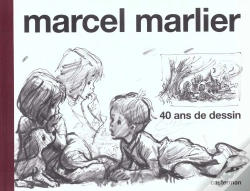 Capa do artigo Marcel Marlier . 40 Ans De Dessin Monographie