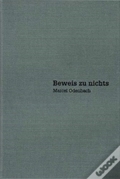 Marcel Odenbach Â€“ Beweis Zu Nichts / Proof Of Nothing