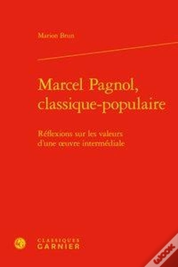 Capa do artigo Marcel Pagnol, Classique-Populaire ; Réflexions Sur Les Valeurs D'Une Oeuvre Intermédiale