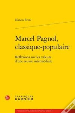 Capa do artigo Marcel Pagnol, Classique-Populaire ; Réflexions Sur Les Valeurs D'Une Oeuvre Intermédiale