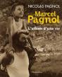 Marcel Pagnol, Intime - Preview