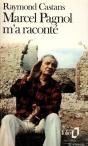 Marcel Pagnol M'A Raconté - Preview