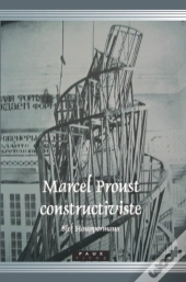 Marcel Proust Constructiviste