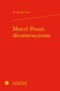 Marcel Proust Deconstructiviste - Preview