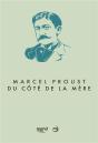 Marcel Proust, Du Côté De La Mère - Preview