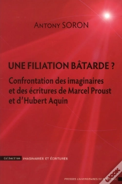 Capa do artigo Marcel Proust Et Hubert Aquin Des Imaginaires Inconciliables