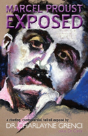 Marcel Proust Exposed - Preview