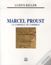 Capa do artigo Marcel Proust ; La Fabrique De Combray