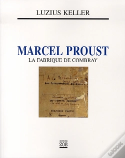 Capa do artigo Marcel Proust ; La Fabrique De Combray