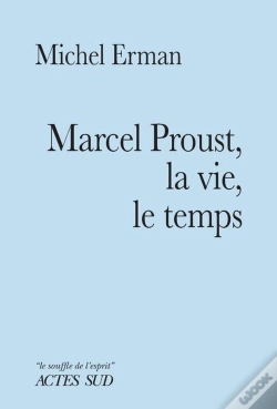 Capa do artigo Marcel Proust, La Vie, Le Temps