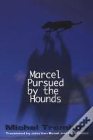 Marcel Pursued By The Hounds