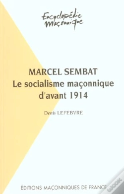 Capa do artigo Marcel Sembat ; Le Socialisme Maçonnique D'Avant 1914